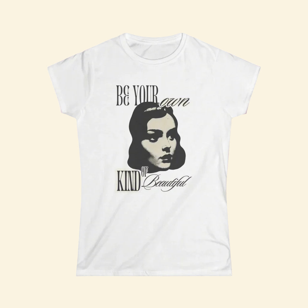 Be Your Own Kind of Beautiful - Women's Softstyle Tee - Empowering Graphic T-Shirt