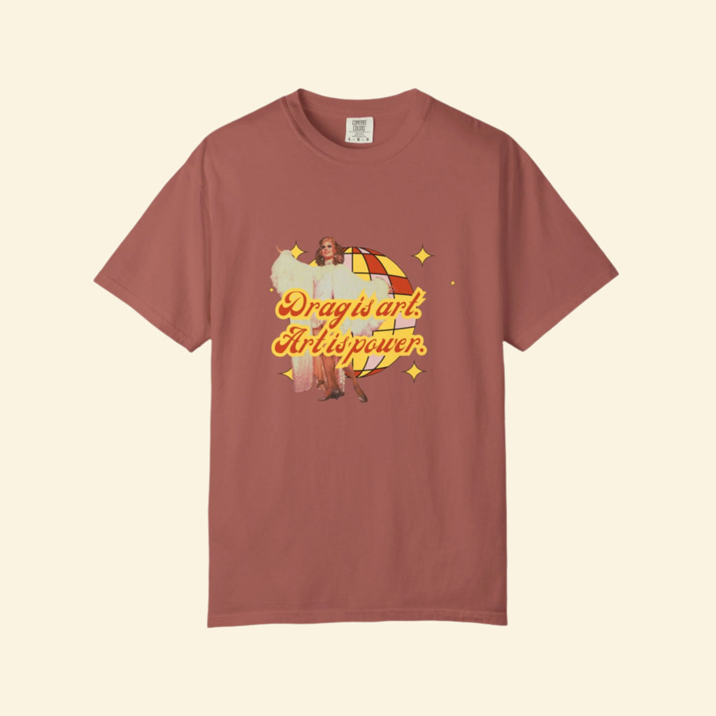 Drag is Art Unisex Garment-Dyed T-shirt - Celebrate Creativity and Pride!