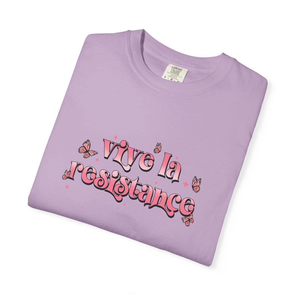 Vive La Resistance Unisex Garment-Dyed T-Shirt