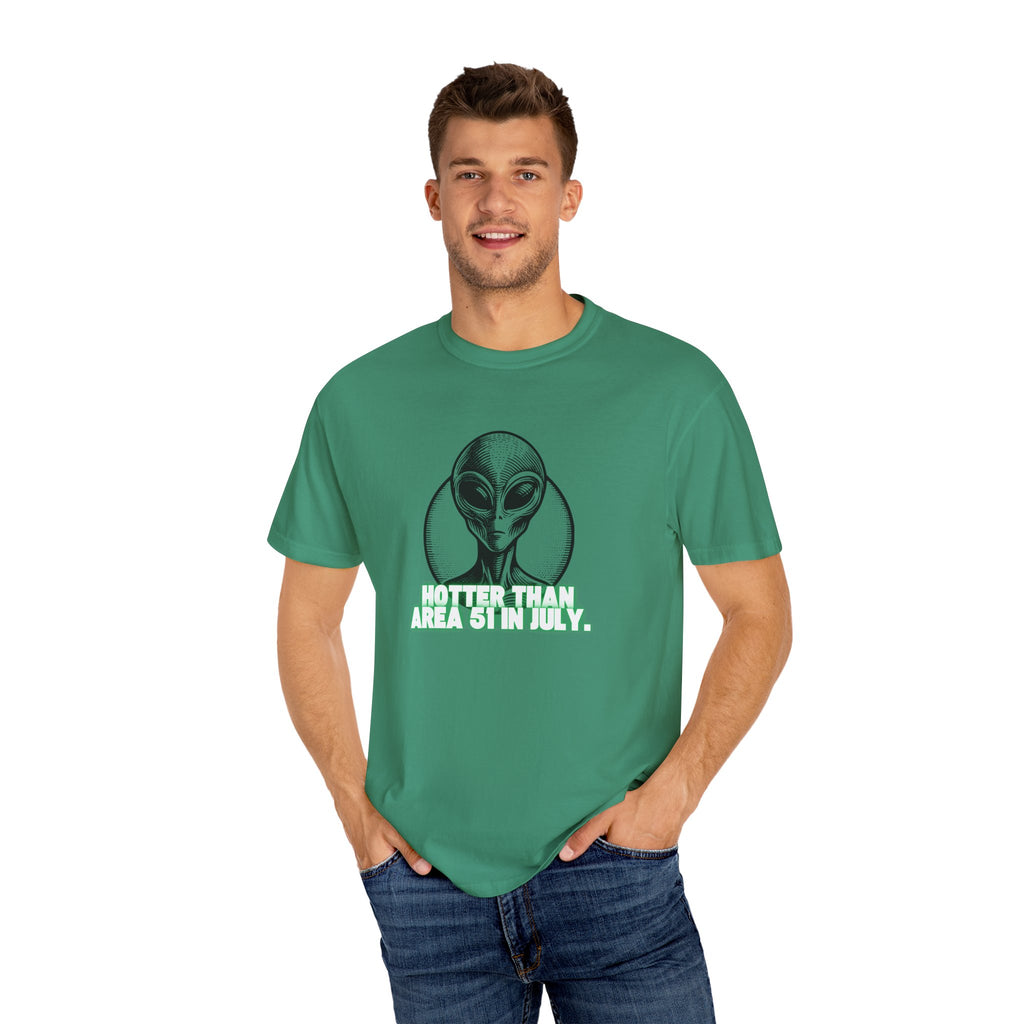 Alien Graphic T-Shirt - 'Hotter Than Area 51 in July' Unisex Tee for Sci-Fi Lovers