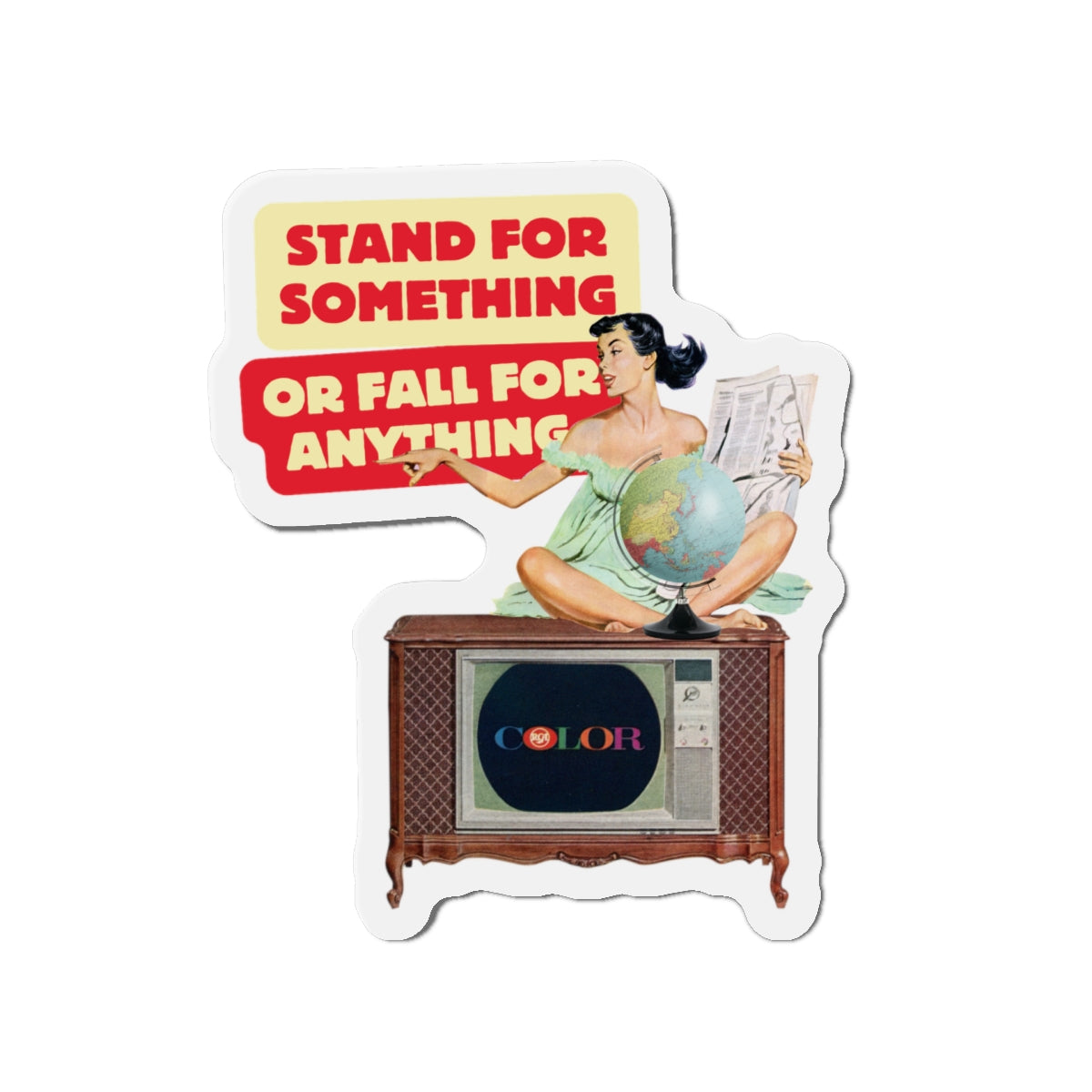 Stand for Something Die-Cut Magnet - Retro-Inspired Home Decor