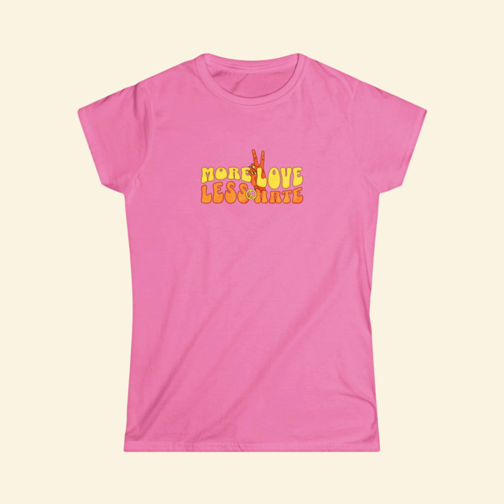 More Love Less Hate Women's Softstyle Tee - Bright Yellow Graphic T-Shirt for Positive Vibes