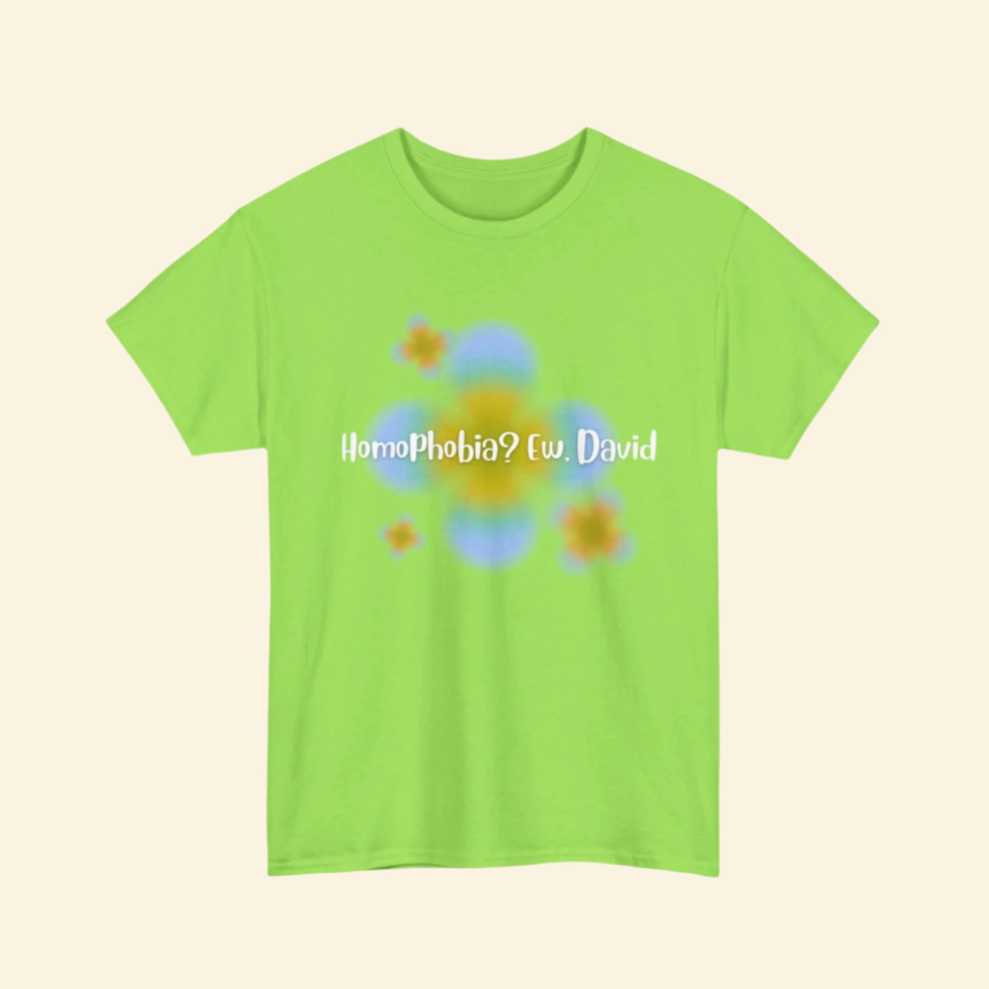 LGBTQ+ Humor Tee, "Homophobia? Ew David", Vibrant Unisex Heavy Cotton Tee