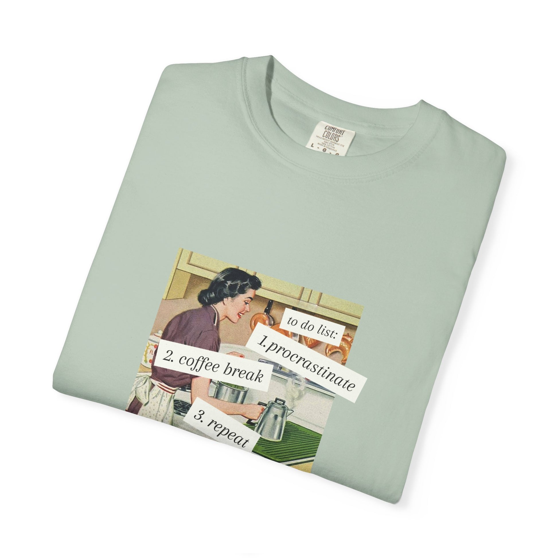 Procrastinate Coffee Break Unisex Garment-Dyed T-shirt