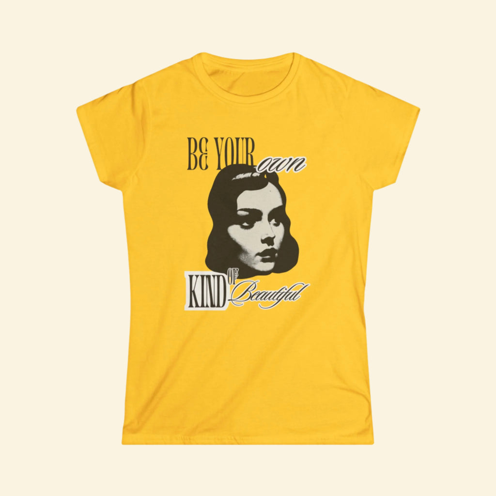 Be Your Own Kind of Beautiful - Women's Softstyle Tee - Empowering Graphic T-Shirt