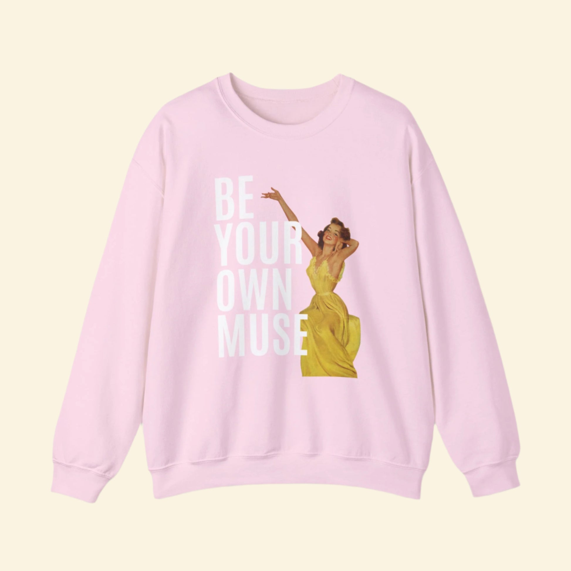 Be Your Own Muse Crewneck Sweatshirt - Inspirational Vintage Design