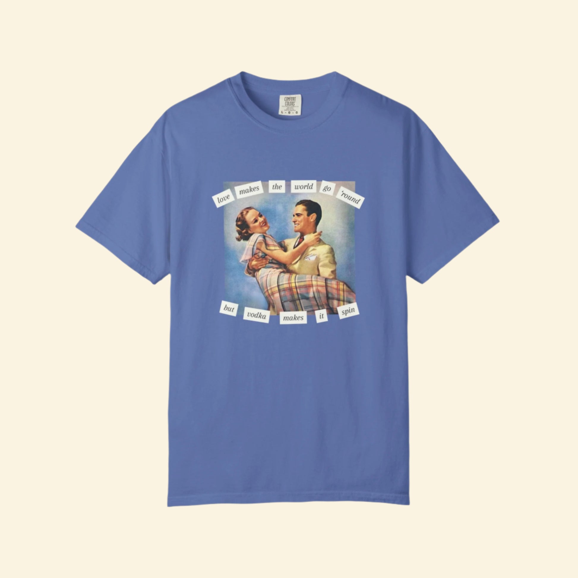 Love Makes the World Go Round Unisex Garment-Dyed Vintage T-Shirt